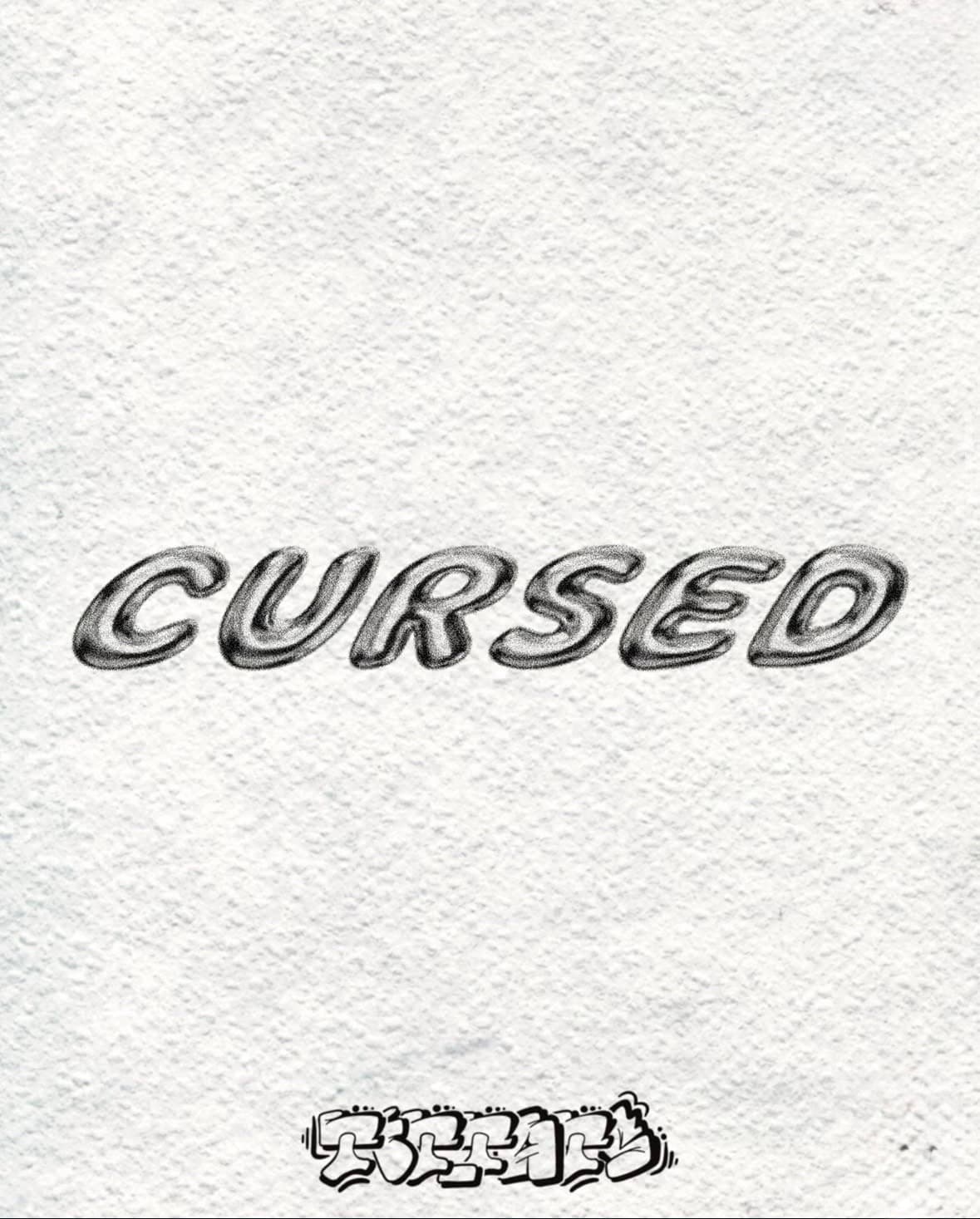 "Cursed"
